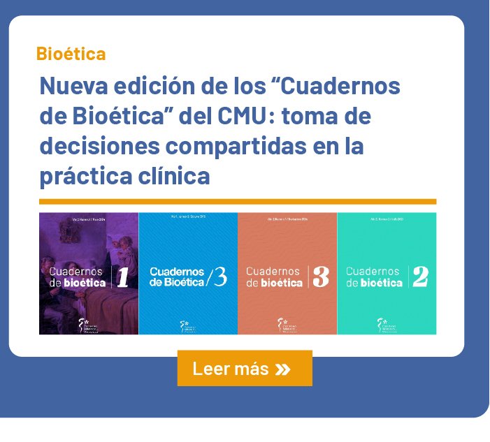 Nueva edición de los Cuadernos de Bioética del CMU