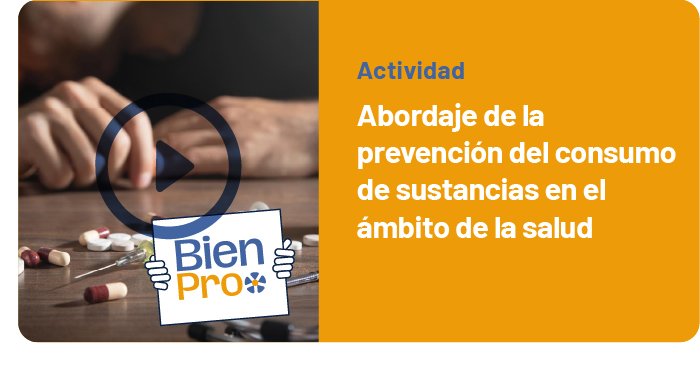 Prevención del consumo de sustancias en el ámbito de la salud