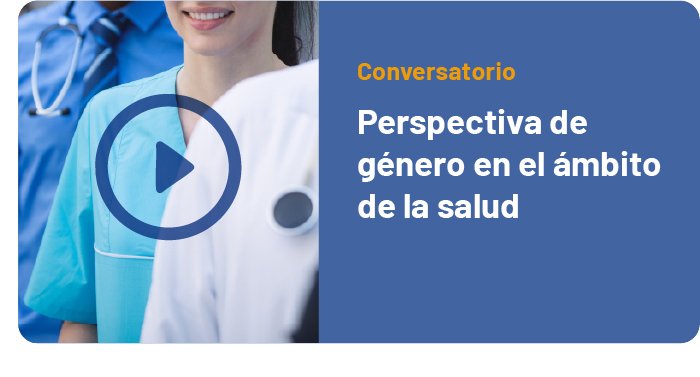 Perspectiva de género en el ámbito de la salud