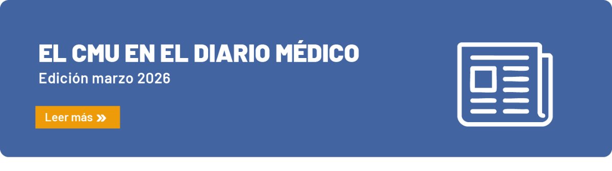 El CMU en el Diario Médico marzo 2026