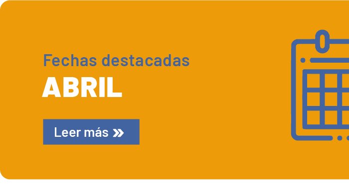 Fechas destacadas de abril